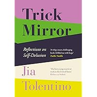 By[Jia tolentino] Trick Mirror Paperback