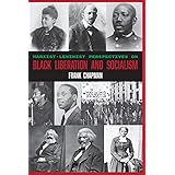 Marxist-Leninist Perspectives on Black Liberation and Socialism