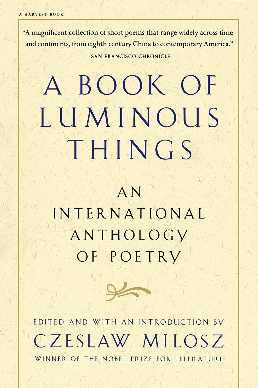 A Book Of Luminous Things An International Anthology Of Poetry Czeslaw Milosz 0731360933430 Amazon Com Books