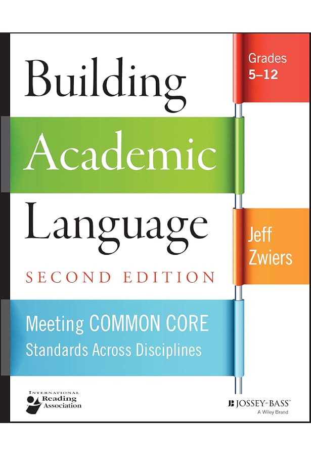 Building Academic Language: Meeting Common Core Standards Across