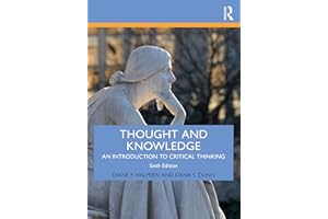 Thought and Knowledge: An Introduction to Critical Thinking (Volume 2)