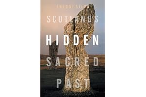 Scotland's Hidden Sacred Past