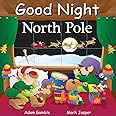 Good Night North Pole (Good Night Our World)