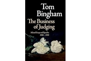 The Business of Judging: Selected Essays and Speeches: 1985-1999
