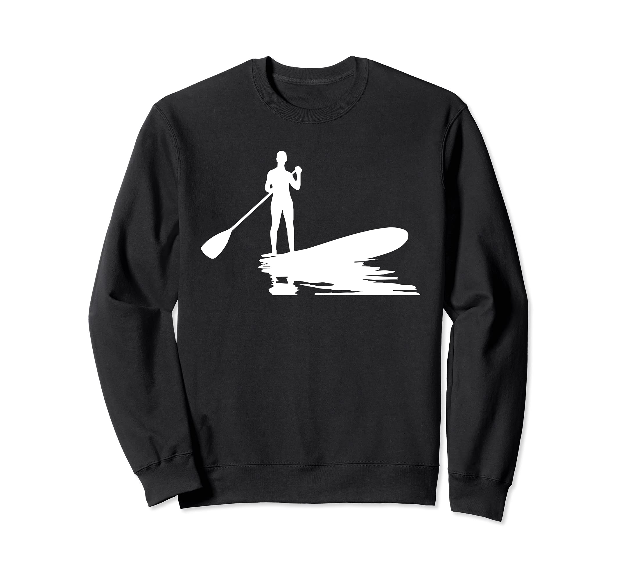 Funny StandUp Paddling SUP Sweatshirt