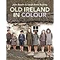 Old Ireland in Colour