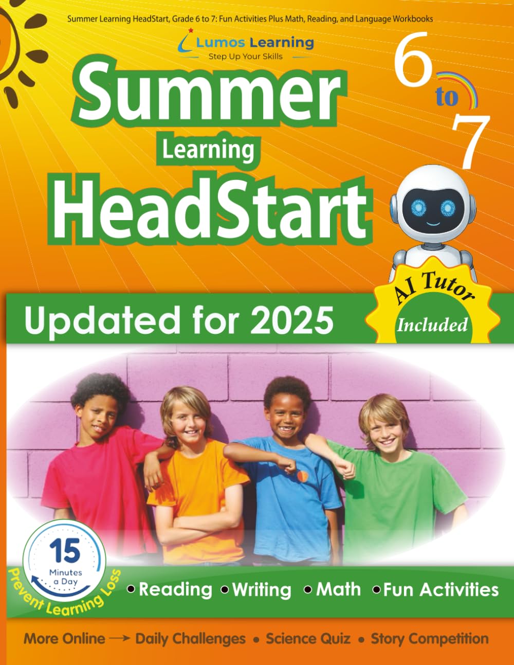 Photo 1 of (BAGGED) Summer Learning HeadStart, Grade 6 to 7: Fun Activities Plus Math, Reading, and Language Workbooks: Bridge to Success with Common Core Aligned ... (Summer Learning HeadStart by Lumos Learning)