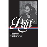 Ann Petry: The Street, The Narrows (LOA #314) (Library of America, 314)