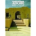 Adobe: Build It Yourself, Revised Edition