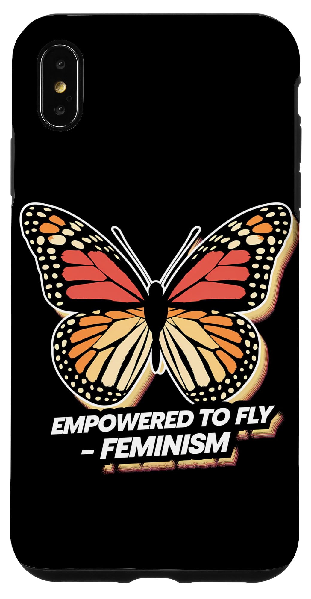 iPhone XS Max Feminism Butterfly Feminist Empowering Feminist Case