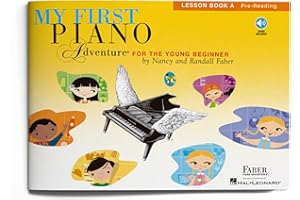 My First Piano Adventure: Lesson Book A | Beginner Piano Book for Kids Ages 56 with Online Audio | Pre-Reading Music Theory a