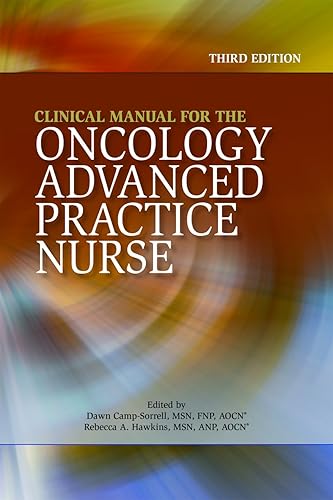 Download Clinical Manual for the Oncology Advanced Practice Nurse PDF