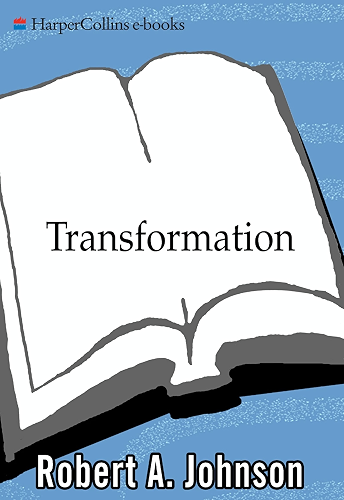 Download Transformation: Understanding the Three Levels of Mascul (English Edition) PDF