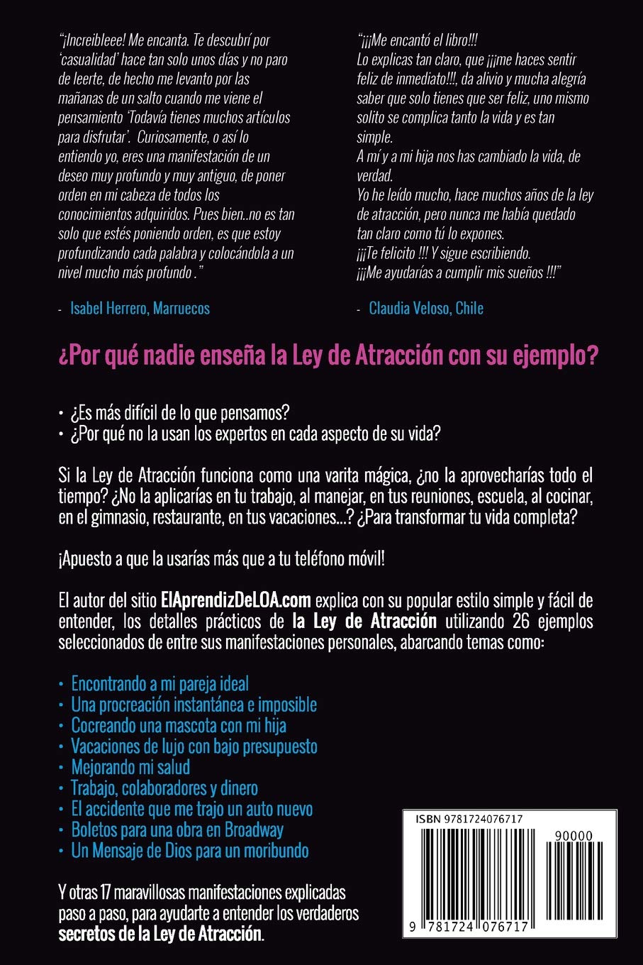 Testimonios Reales Sobre La Ley De Atraccion No me digas que la Ley de Atracción funciona ¡MUÉSTRAME!: 26 ejemplos  selectos del archivo de manifestaciones y milagros de El Aprendiz de LOA.:  1 : LOA, El Aprendiz de: Amazon.es: Libros