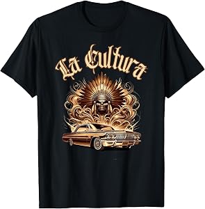 Chicano Mexican Culture Lowriders Classic La Cultura T-Shirt