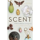 Scent: A Natural History of Fragrance