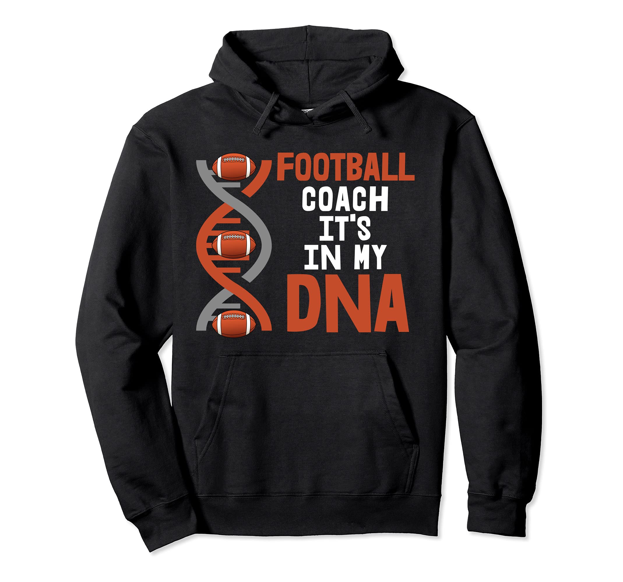 Football Coach It's In My DNA Pullover Hoodie