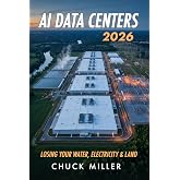 AI Data Centers 2026: Losing Your Water, Electricity &amp; Land