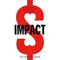 Impact: Reshaping Capitalism to Drive Real Change