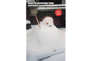 Diary of an Oxygen Thief (1) (The Oxygen Thief Diaries)