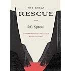 The Great Rescue: Understanding the Saving Work of Christ