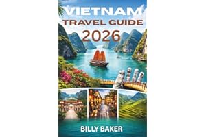 Vietnam Travel Guide 2026
