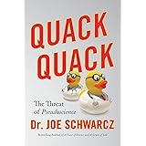 Quack Quack: The Threat of Pseudoscience