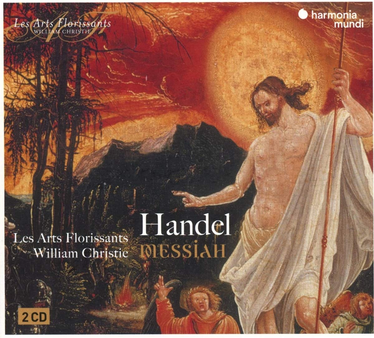 LES ARTS FLORISSANTS; WILLIAM CHRISTIE Handel Messiah Music