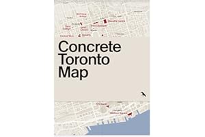 Concrete Toronto Map: Guide to Brutalist and Concrete Architecture in Toronto