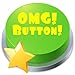 OMG! Button! BMF Edition