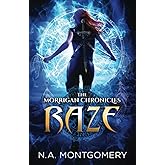 Raze: The Morrigan Chronicles