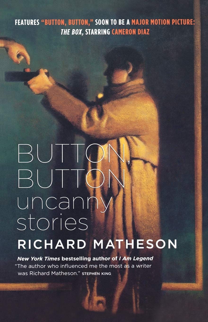 Button Button Uncanny Stories Matheson Richard 9780765312570 Amazon Com Books