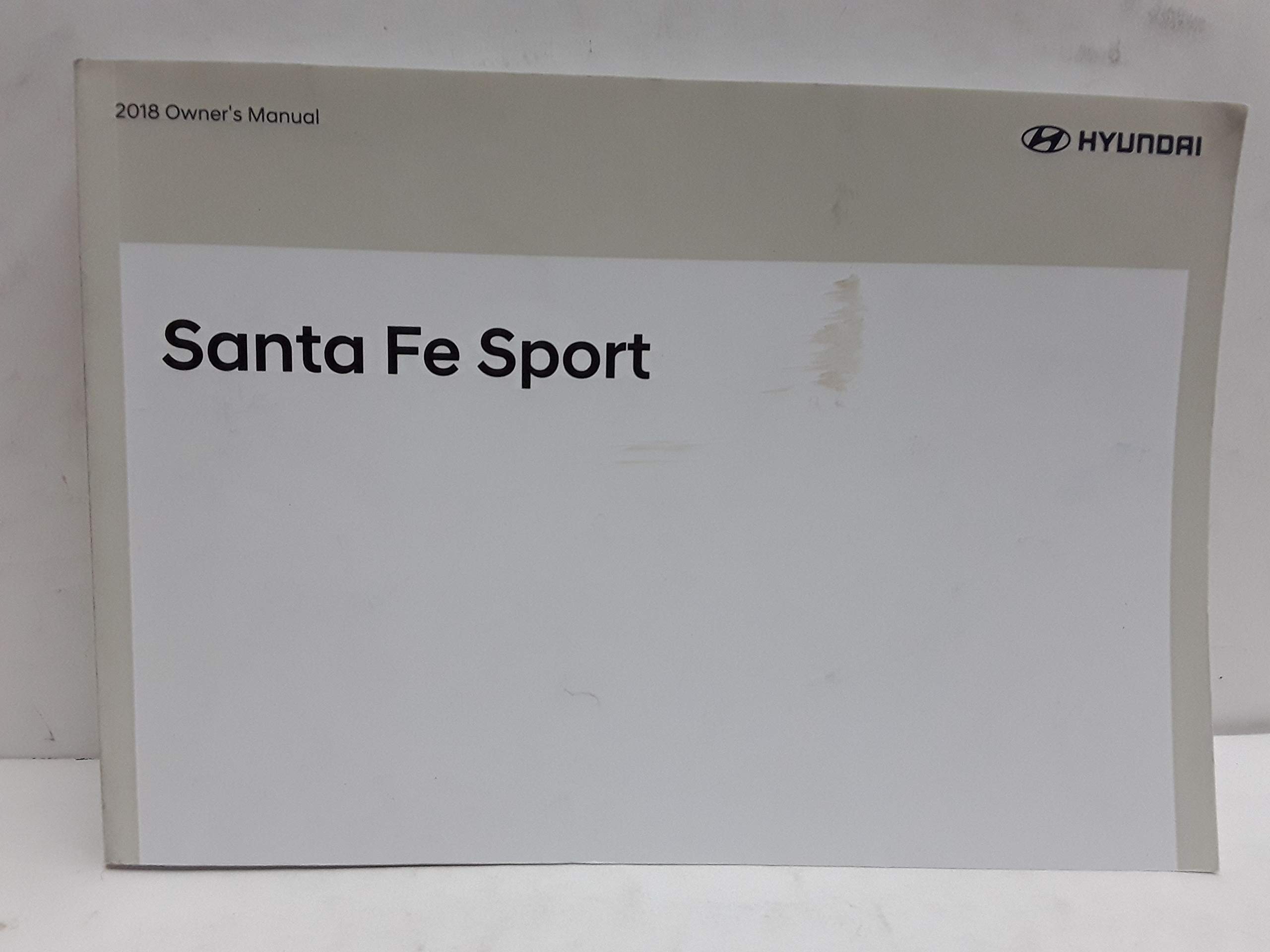 2018 Hyundai Santa Fe Sport owners manual Paperback – 2018