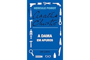 A dama em apuros: Um conto de Hercule Poirot (Portuguese Edition)