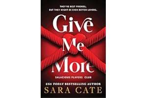Give Me More (Salacious Players' Club, 3)