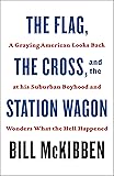 The Flag, the Cross, and the Station Wagon: A