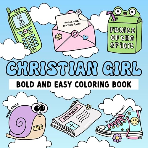 Christian Girl Coloring Book: Cute Bold and Easy Bible Verse Inspired ...