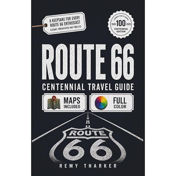 Route 66, 100th Anniversary Edition: The Mother Road: Wallis