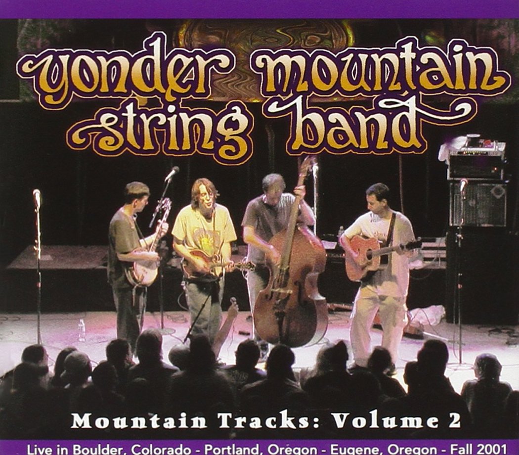 Yonder Mountain String Band Mountain Tracks Volume 2 Music