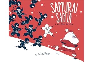 Samurai Santa: A Very Ninja Christmas (Samurai Holiday)