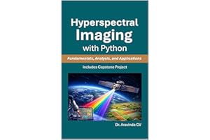 Hyperspectral Imaging with Python: Fundamentals, Analysis, and Applications