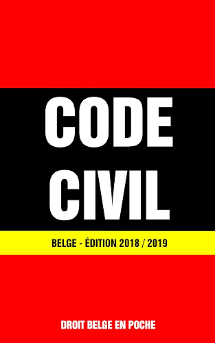 Download Code Civil Belge - Édition 2018 / 2019: Dernière version à jour PDF