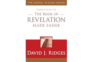The Book of Revelation Made Easier (Gospel Studies (Cedar Fort)) [Paperback] Ridges, David J [Paperback] Ridges, David J