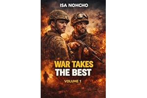 WAR TAKES THE BEST