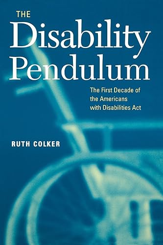 Download The Disability Pendulum: The First Decade of the Americans With Disabilities Act PDF