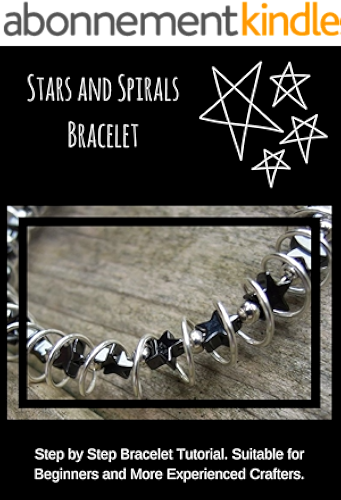 Download Jewellery Making Tutorial: Stars and Spirals Bracelet: Step by Step Bracelet Tutorial. Suitable for Beginners and More Experienced Crafters. (Macrame Tutorials) (English Edition) PDF