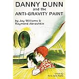 Danny Dunn and the Anti-Gravity Paint