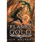 Flames of Gold (Legends of Gold and Silver)