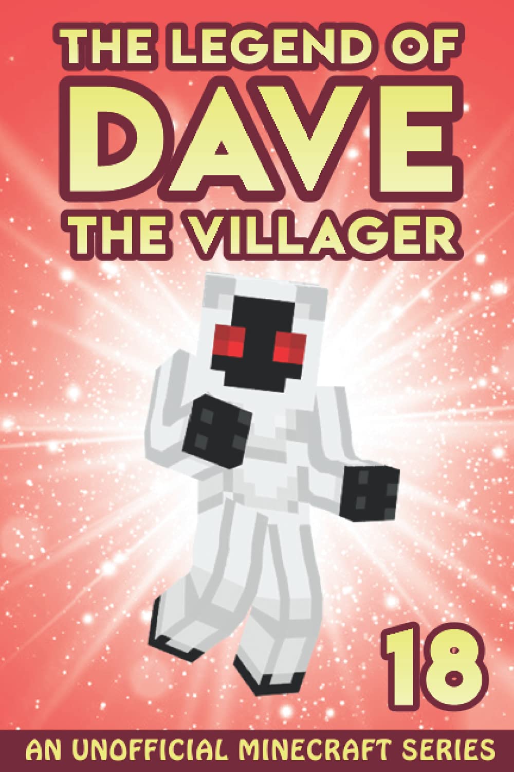 Dave The Villager 18 An Unofficial Minecraft Series The Legend Of Dave The Villager Villager Dave Amazon Com Books