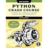 Python Crash Course, 2nd Edition: A Hands-On, Project-Based Introduction to Programming